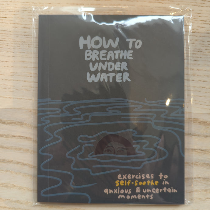 How to Breathe Under Water
