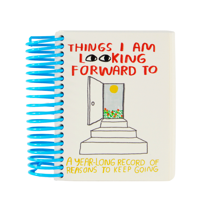 Things I Am Looking Forward To Journal