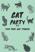 Cat Party Zine #1: Five True Cat Stories
