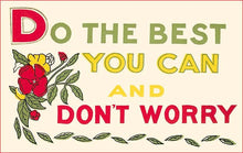 Magnet SQ-123 Do Your Best, Don't Worry